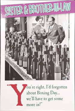 Sister And Brother In Law Christmas Card - Funny / Stacked Bottles & Get Some More In