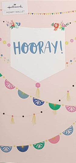 Birthday Card - General / Hooray Label Hanged On The Banner (Money Wallet)