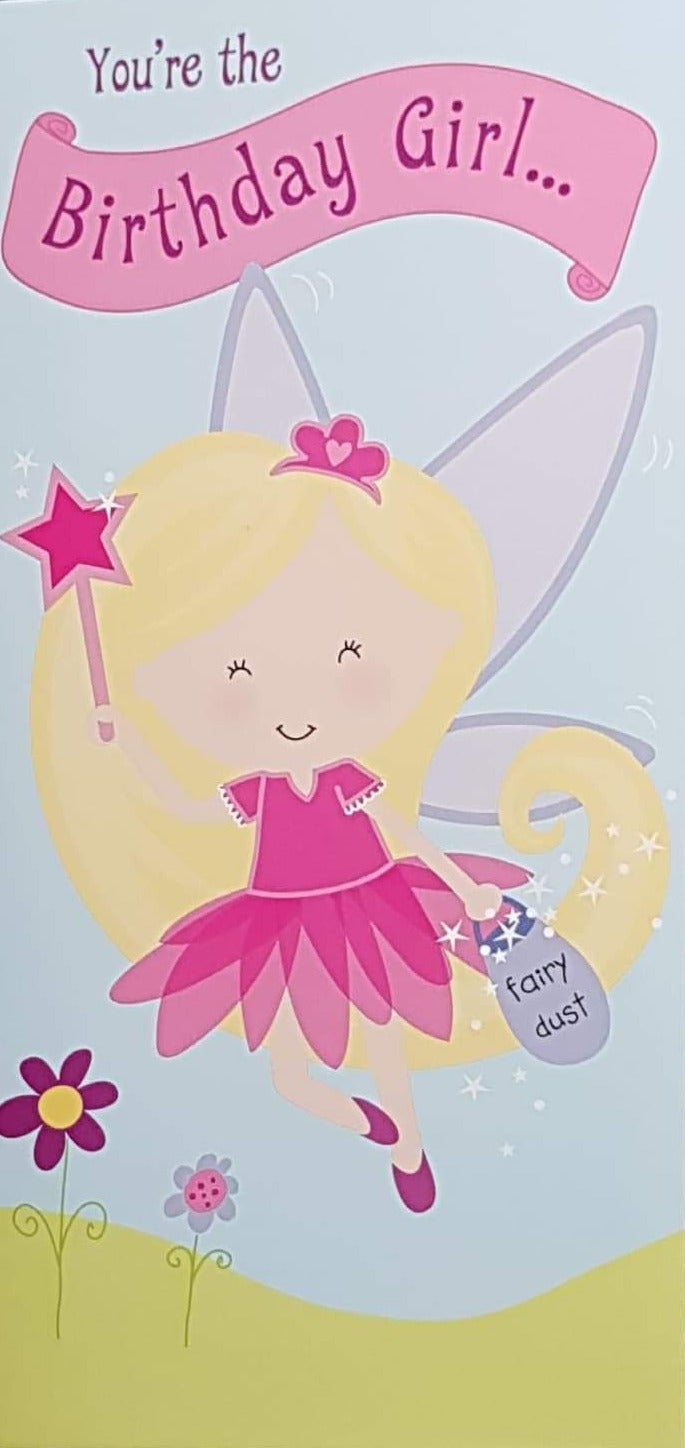Birthday Card - Girl / Fairy Dust Spreads By Fairy (Money Wallet)