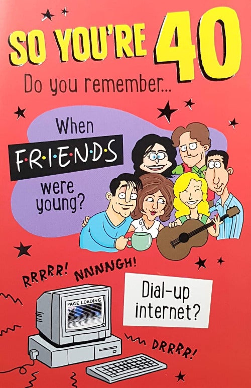 Age 40 Birthday Card