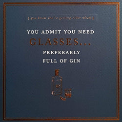 Birthday Card - Humour / You Admit You Need Glasses...