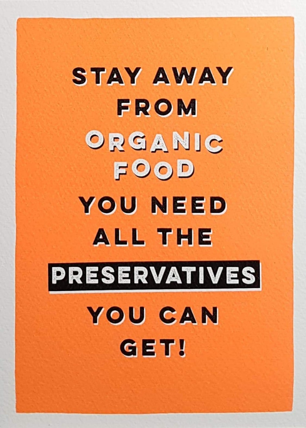 Birthday Card - Humour / Organic Food & Orange Front