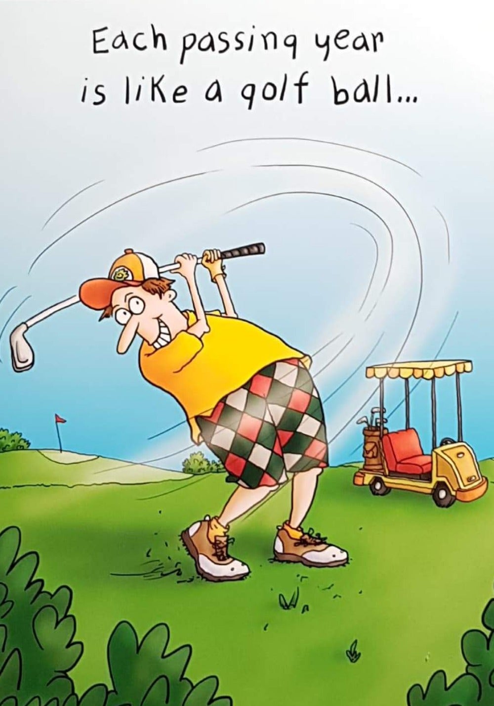 Birthday Card - Humour / Man Swinging Golf Club