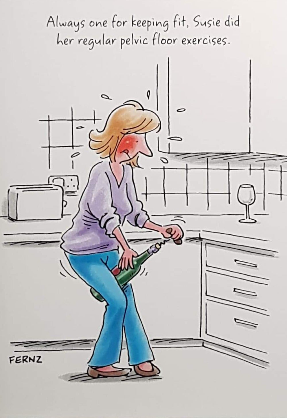 Birthday Card - Humour / Woman Opening Wine Bottle