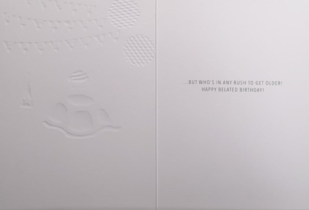 Belated Birthday Card