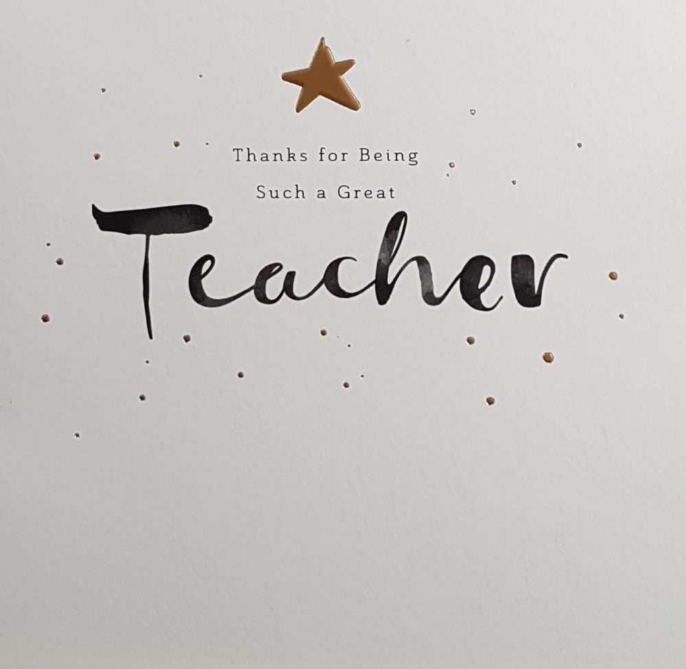 Thank You Card - Teacher / Gold Star & Thanks For Being Such a Great Teacher