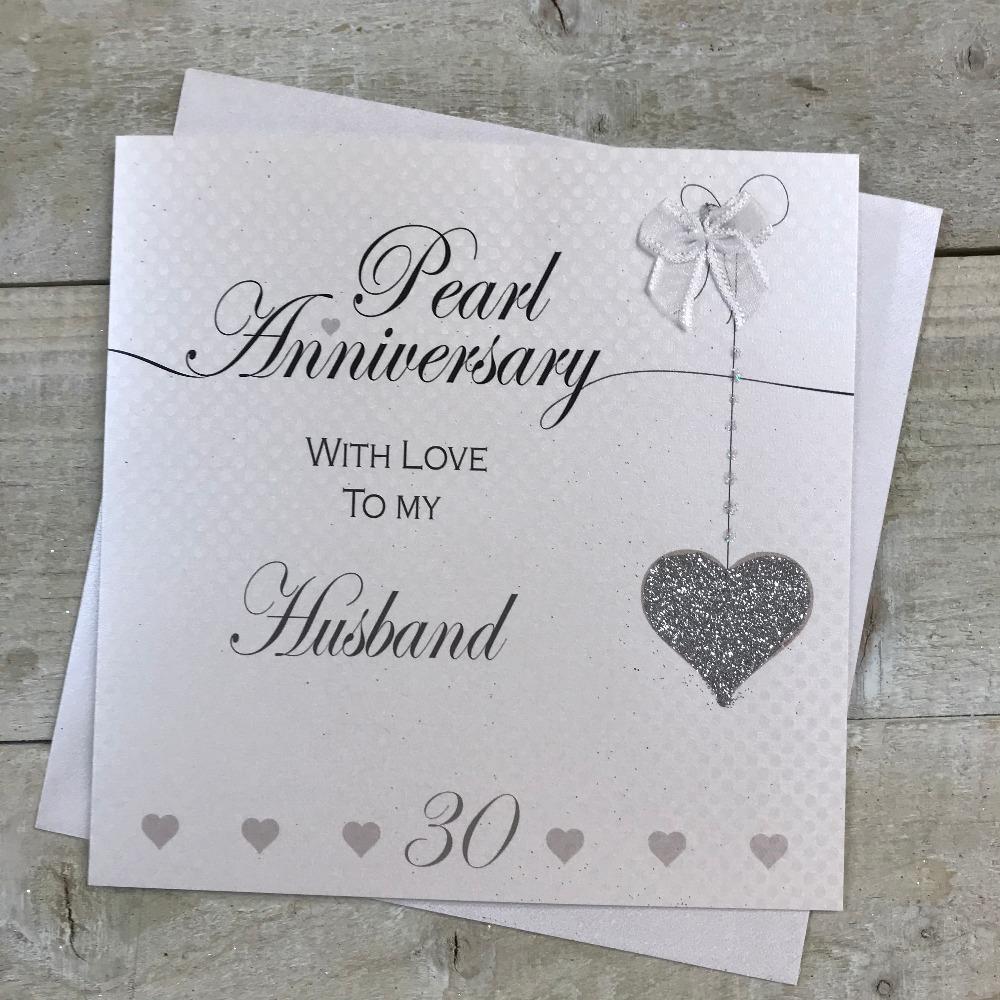 Anniversary Card - Husband / Pearl Anniversary & A Number 30