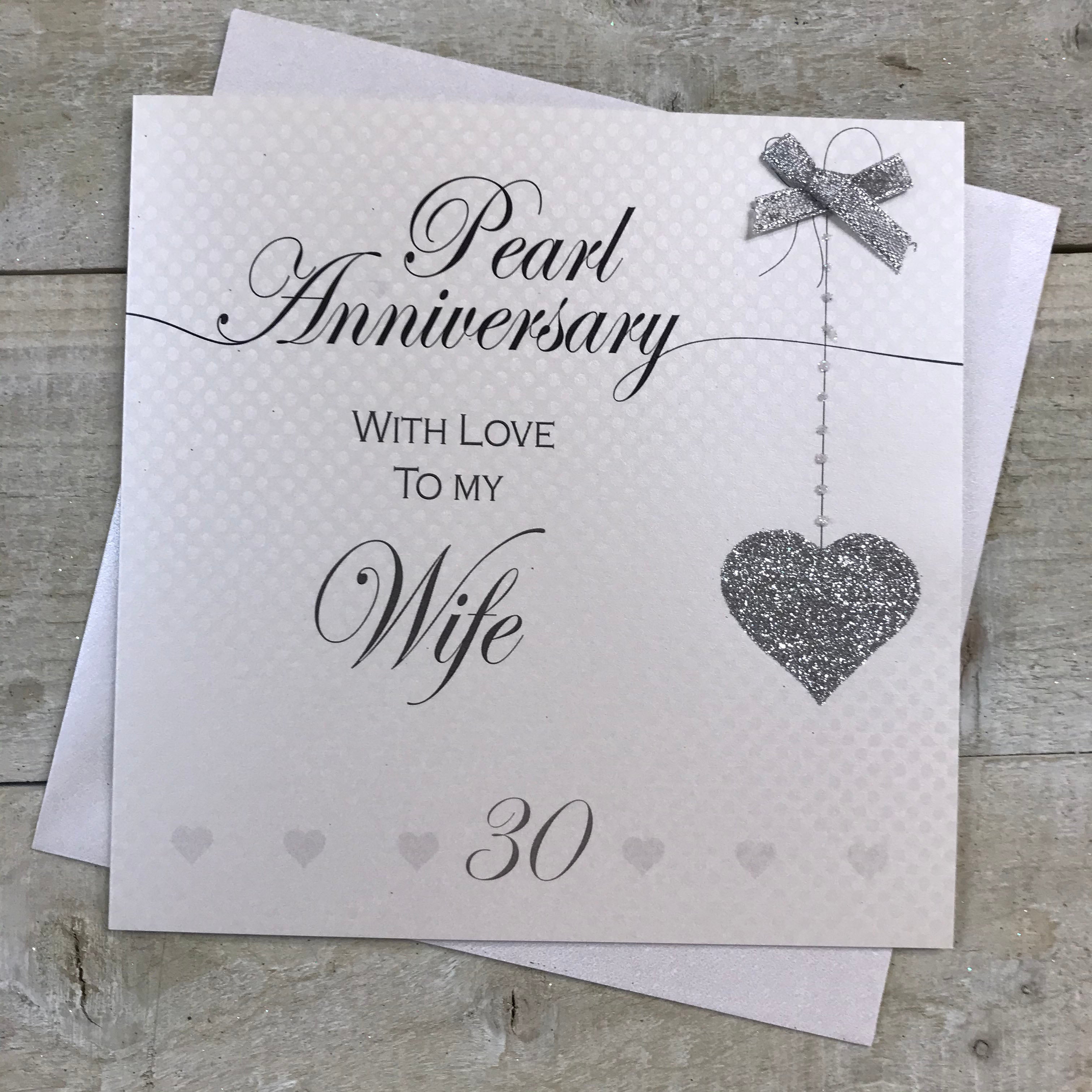 Anniversary Card - Wife / Pearl Anniversary & A Number 30