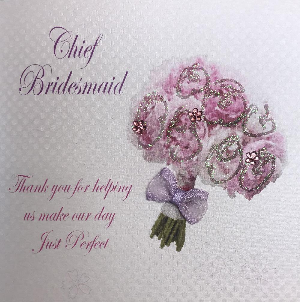 Wedding Card - Chief Bridesmaid / Thank You For Helping Us Make Our Day Just Perfect