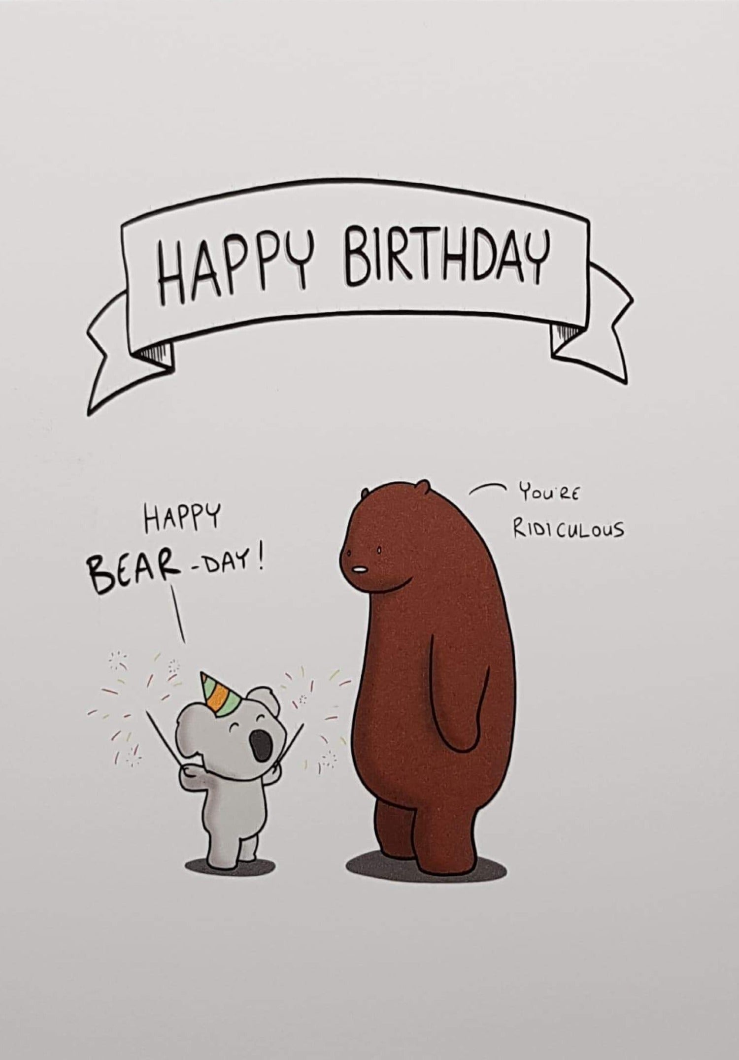 Birthday Card - 'Happy Bear-Day' (Humour)