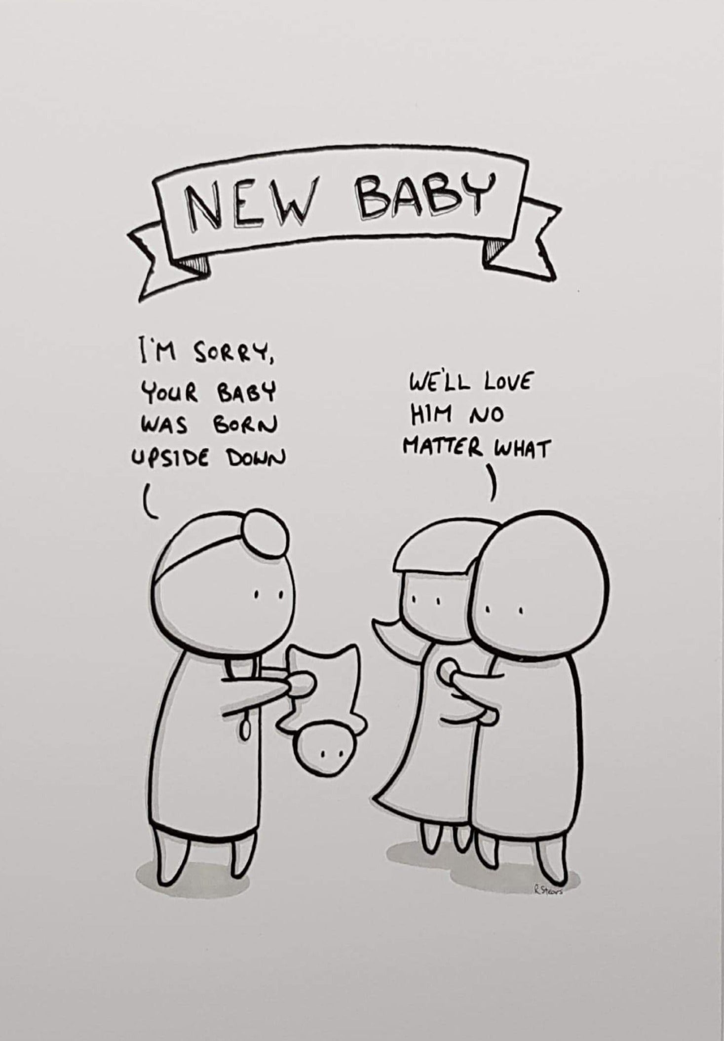 New Baby Card - Humour / Boy & We'll Love Him