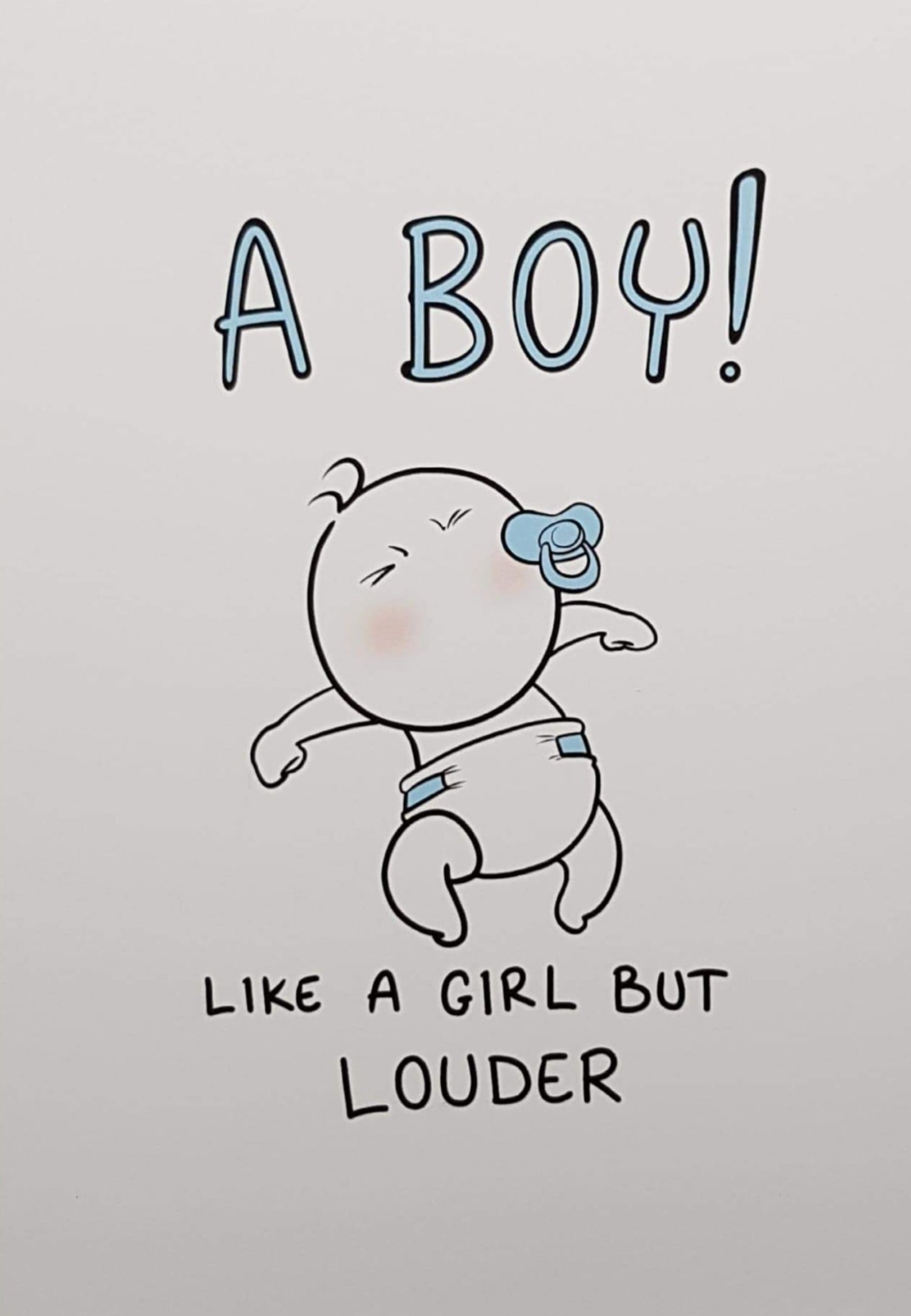 New Baby Card - Boy / 'Like A Girl But Louder' (Humour)