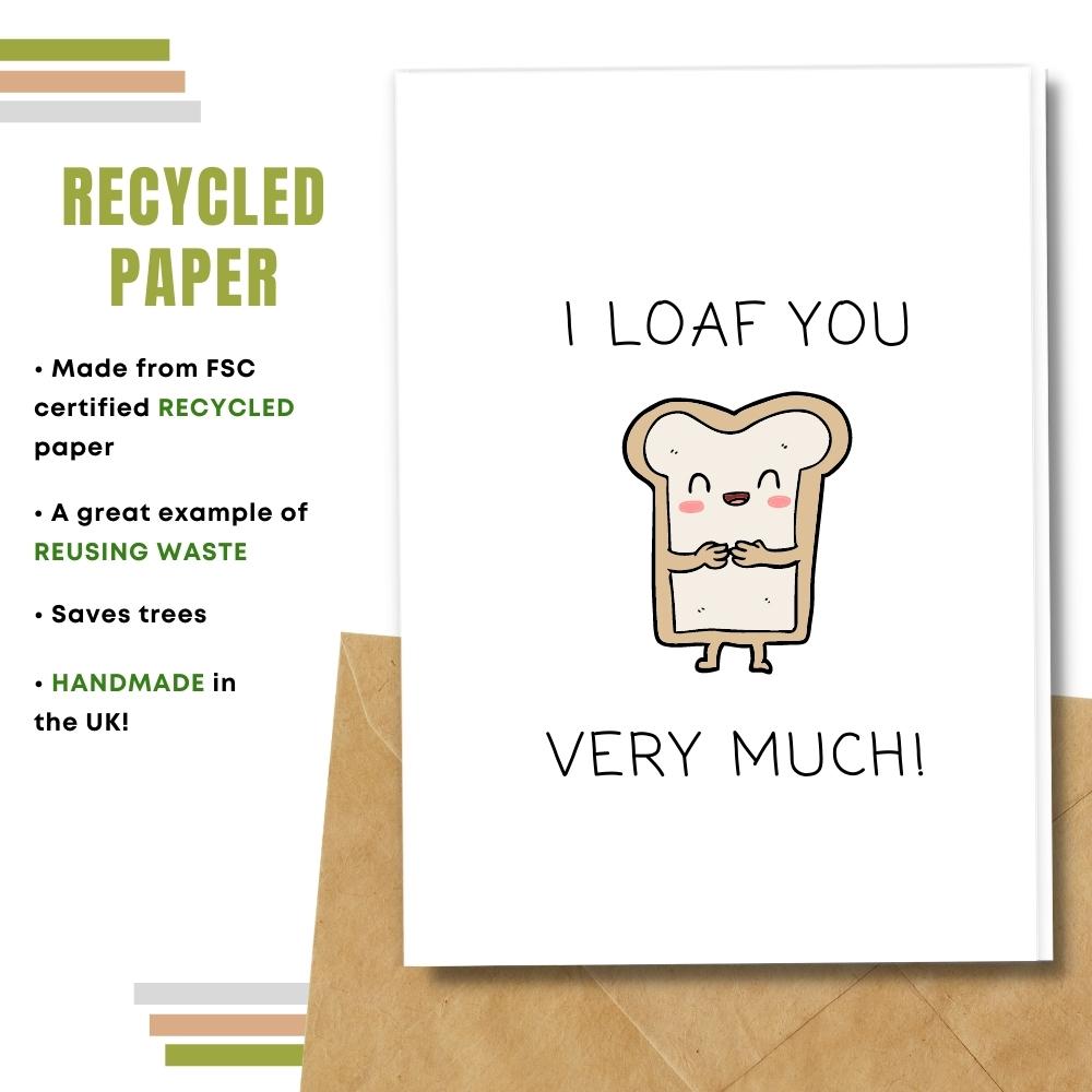 Funny One I Love Card  - I Loaf You