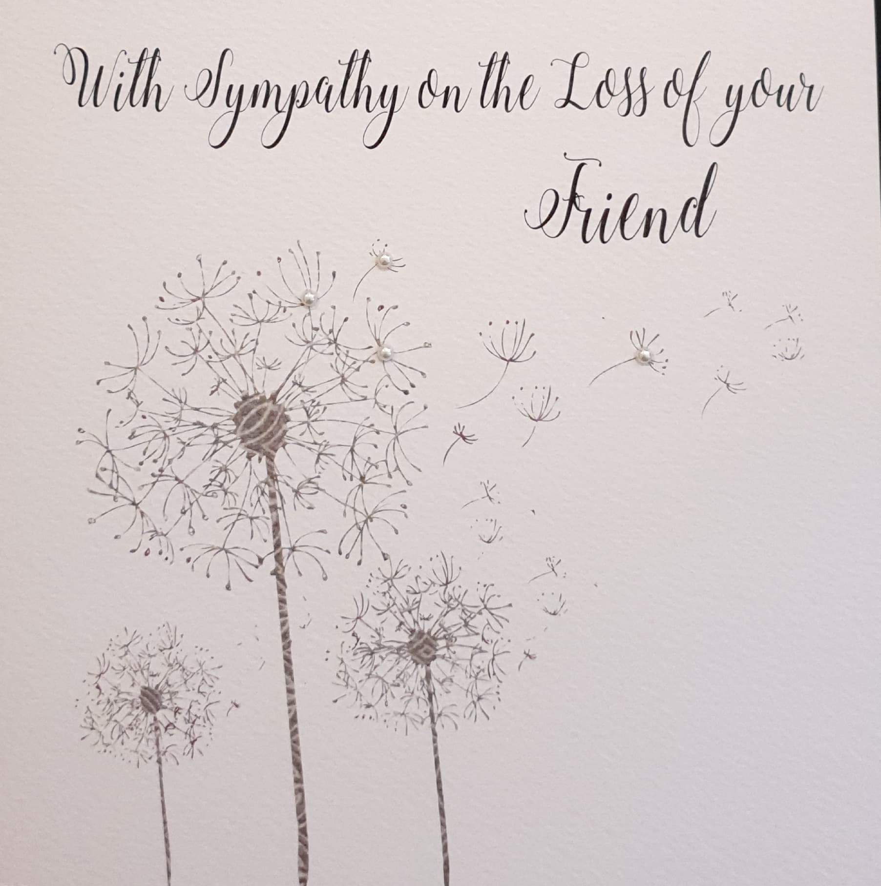 Sympathy Card - The Loss of Your Friend / Three Dandelions Blown in the Wind