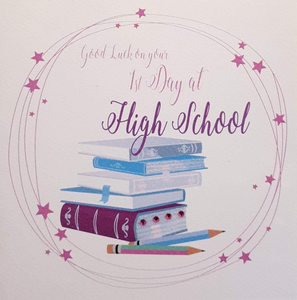 Good Luck Card - 1st Day at High School / Pencils, Stack of Books & Pink Stars