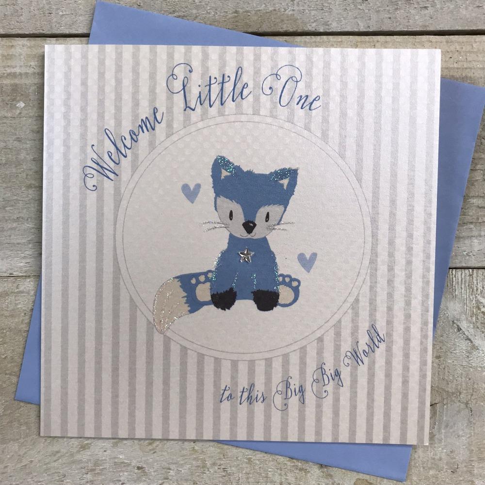 New Baby Card - Boy / Welcome Little One & A Blue Fox