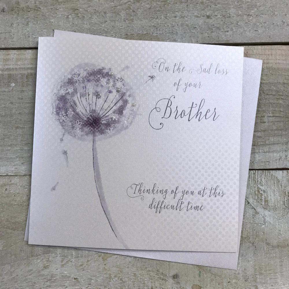 Sympathy Card - Loss Of Your Brother / Single Silver Dandelion