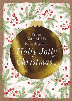 Both Of Us Christmas Card - Bauble