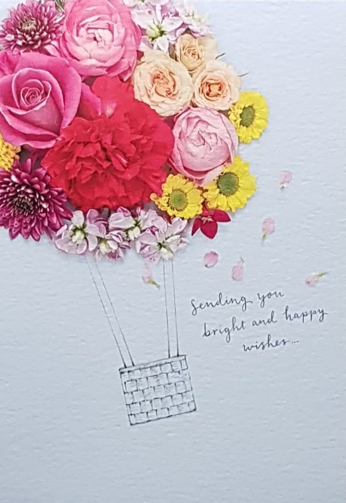 Birthday Card -Bright & Happy Wishes / A Floral Hot Air Balloon