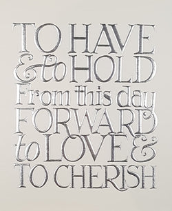 Wedding Card - General / 'To Have & To Hold...'