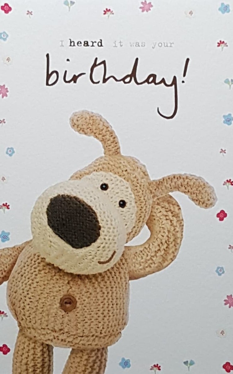 Birthday Card - I Heard It Was Your Birthday !