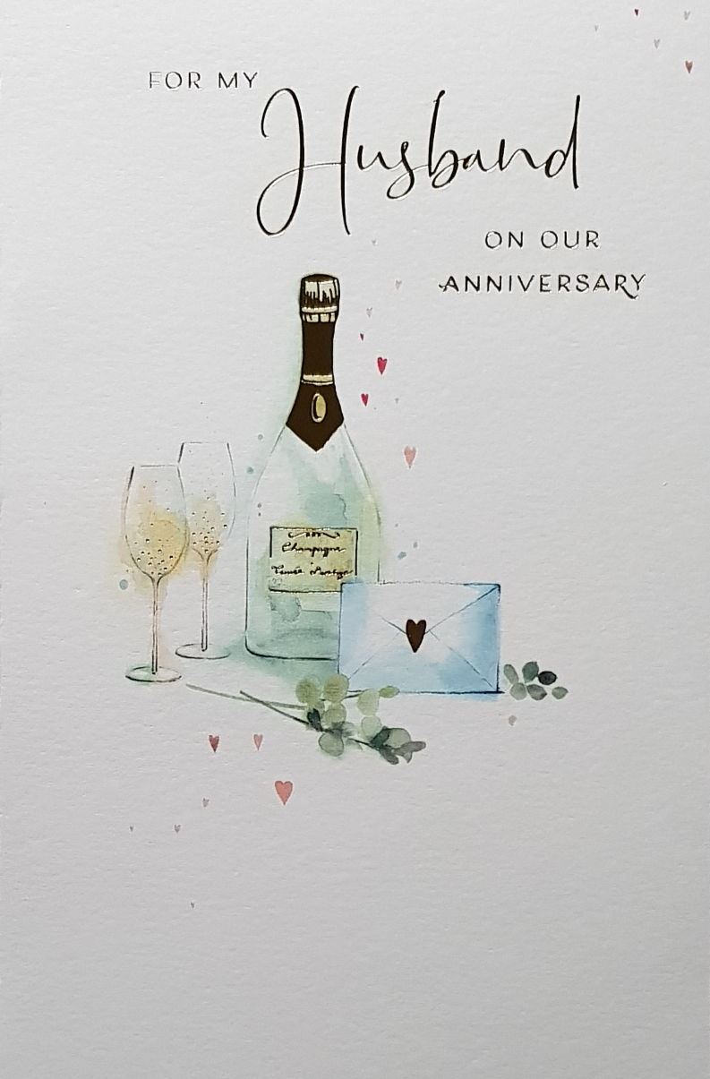 Anniversary Card - Husband / A Champagne Bottle & Glasses With A Sealed Letter