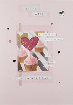 Wife Mothers Day Card - A Pink Cupcake With A Love Heart