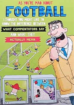 Birthday Card - What Football Commentators Really Mean