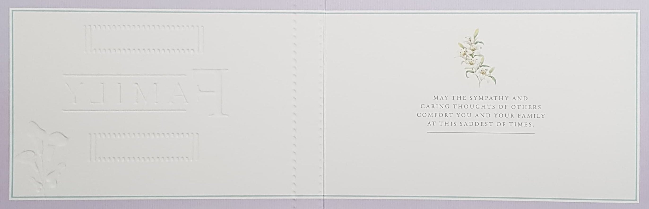 Sympathy Card - You And Your Family / White Flowers & A Purple Background