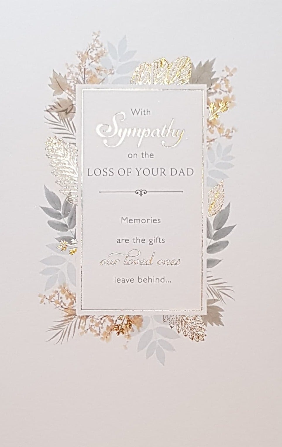 Sympathy Card - Dad / Memories Are The Gifts...& A Gold Motive