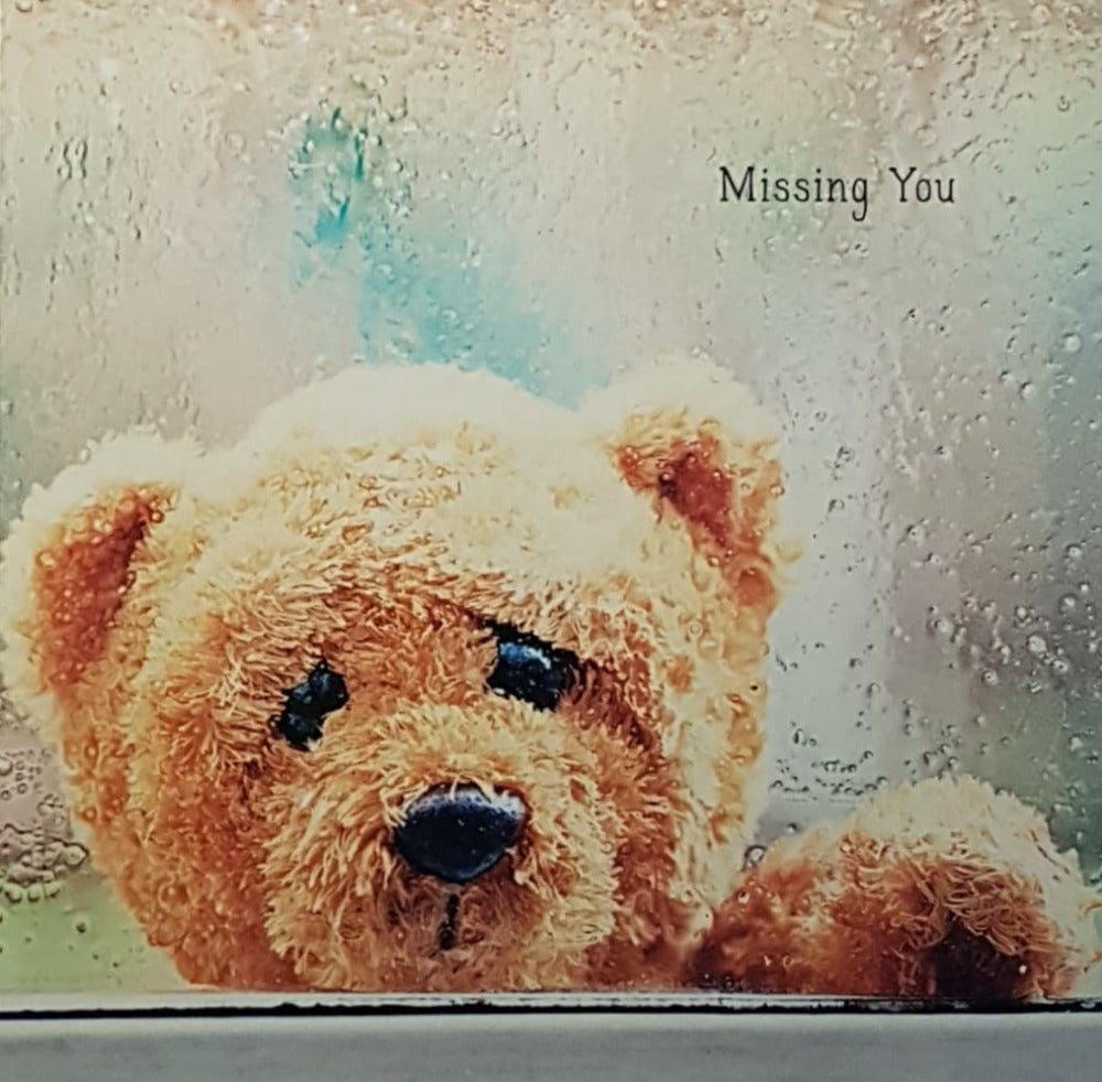 Leaving Card - Missing You & a Brown Bear Looking Over Glass Backdrop