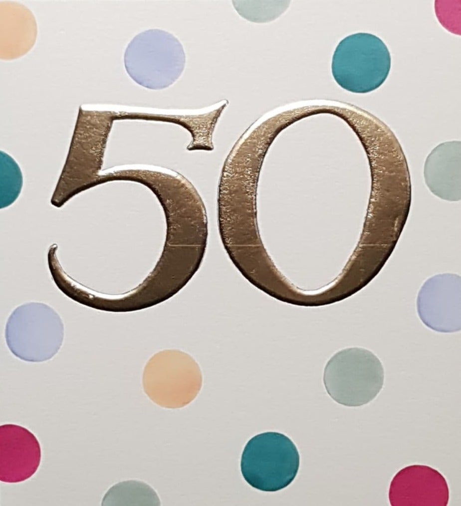Age 50 Birthday Card - Gold Digits & Multicoloured Polka Dots