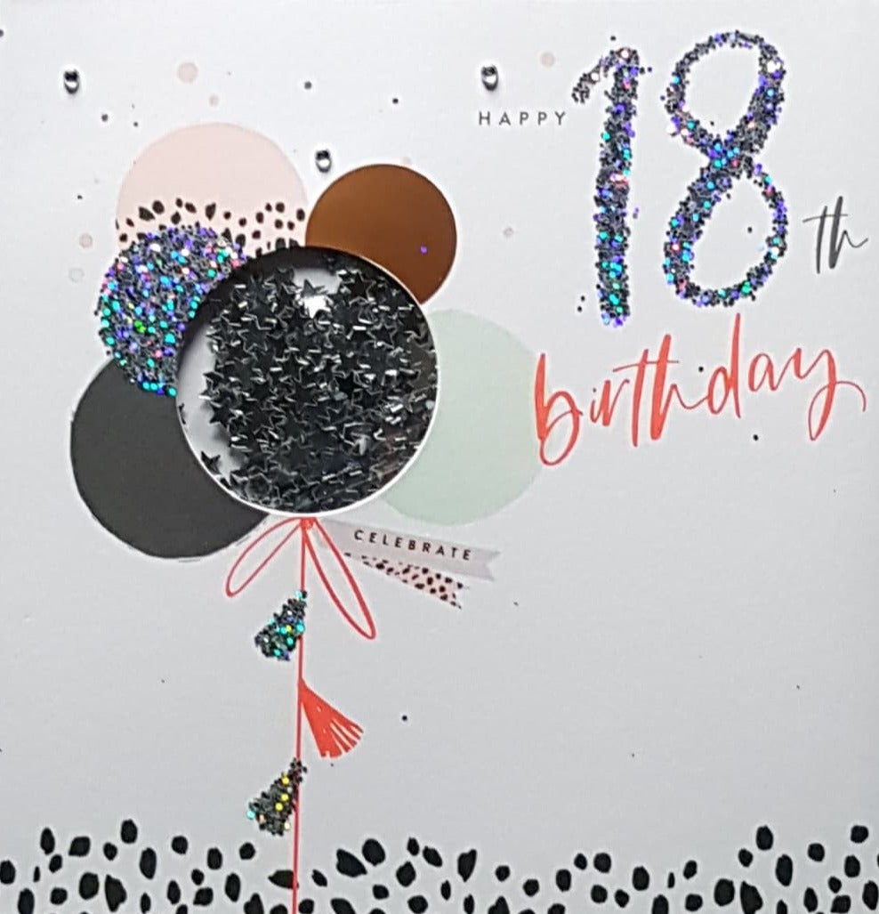 Age 18 Birthday Card - Sparkly 18 & Balloons