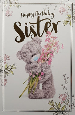 Birthday Card - Fluffy Teddy Bear Holding Pink Flowers