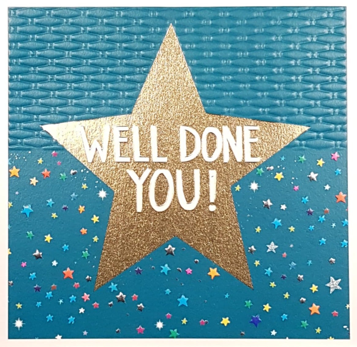 Congratulations Card - Well Done You! & A Gold Star & Multicoloured Tiny Stars