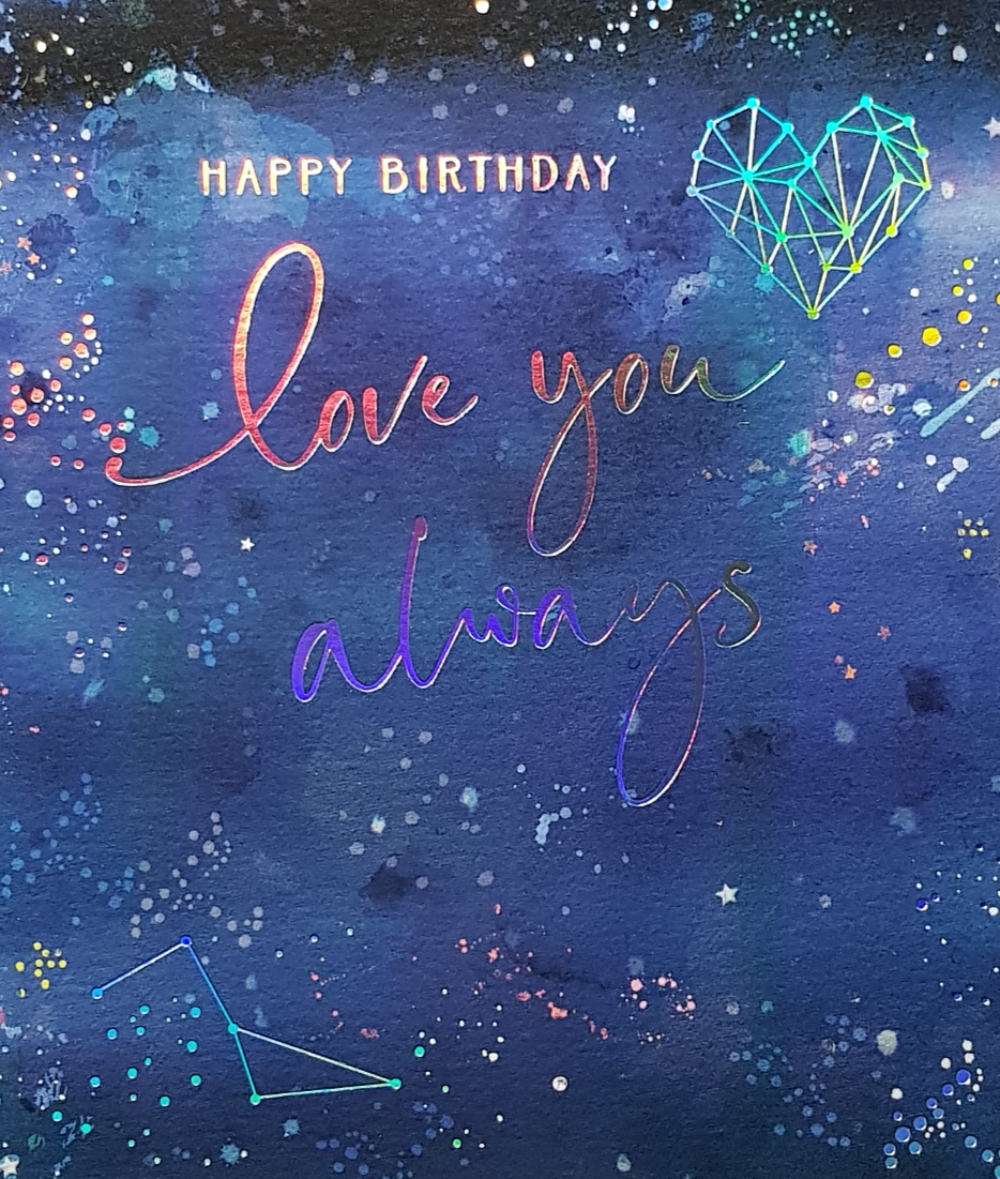 Birthday Card - General Male / Happy Birthday Love You Always