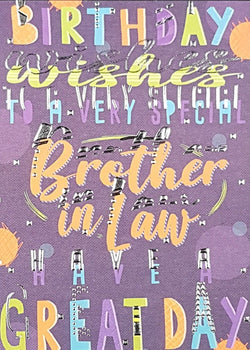 Birthday Card - Brother In Law / 'Birthday Wishes' On A Purple Front