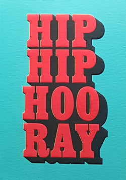 Birthday Card - Hip Hip Hooray On A Blue Background