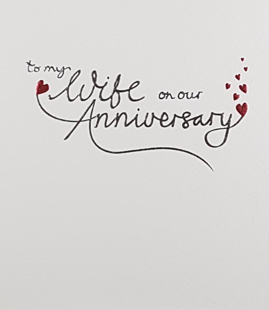 Anniversary Card - Wife / Little Red Hearts Attached To A Gold Font
