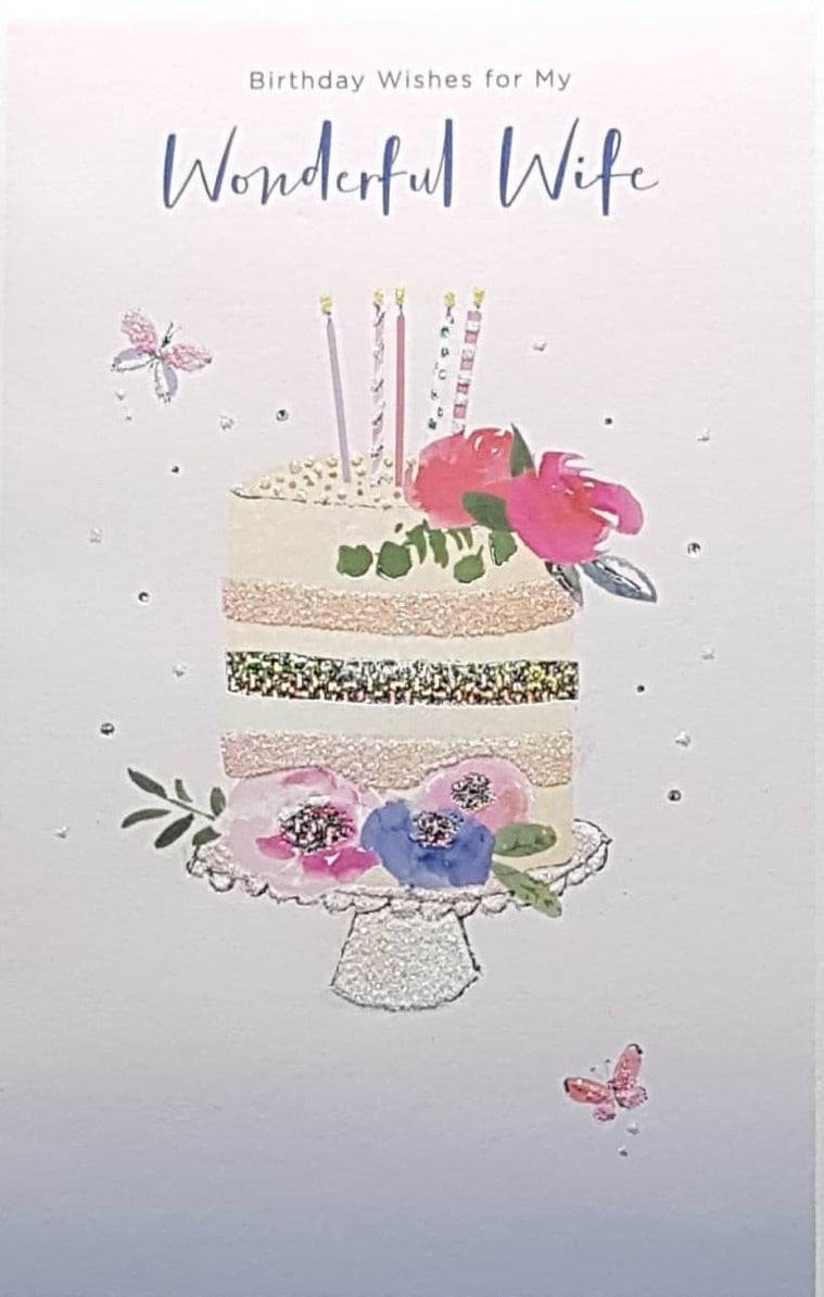 Birthday Card - Wife / A Cake With Flowers & Gold Sparkles